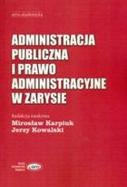 Administracja publiczna i prawo administracyjne w zarysie