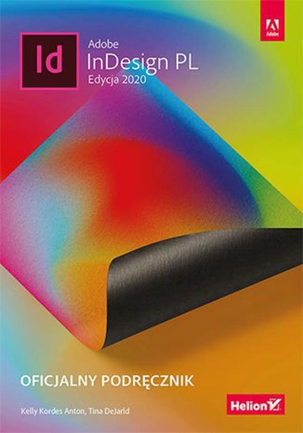 Adobe InDesign PL Oficjalny podręcznik Edycja 2020