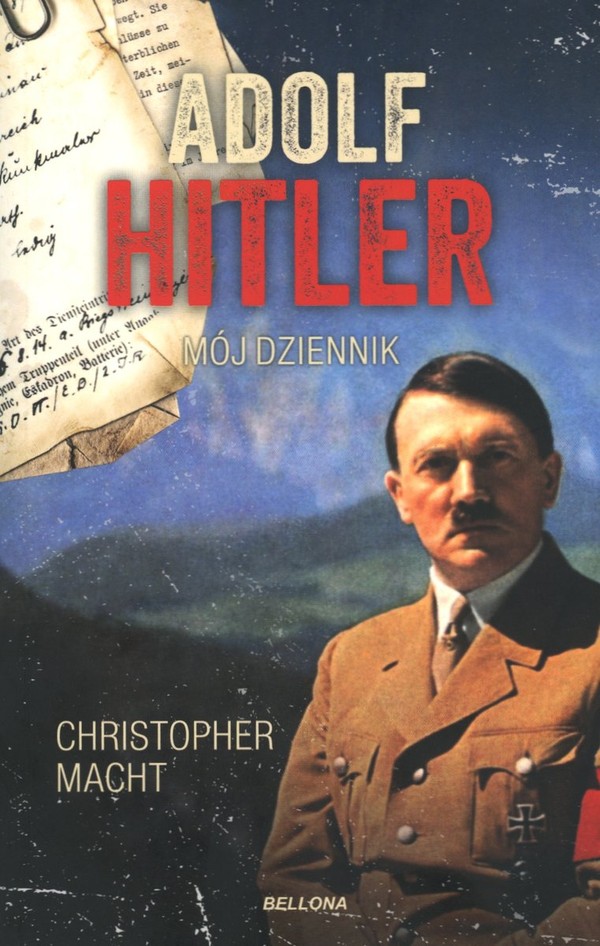 Adolf Hitler Mój dziennik