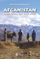 Afganistan gdzie regułą jest brak reguł - mobi, epub