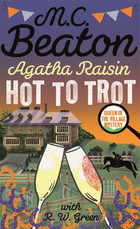 Agatha Raisin. Hot to Trot