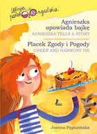 Okładka:Agnieszka opowiada bajkę / Agnieszka tells a story 