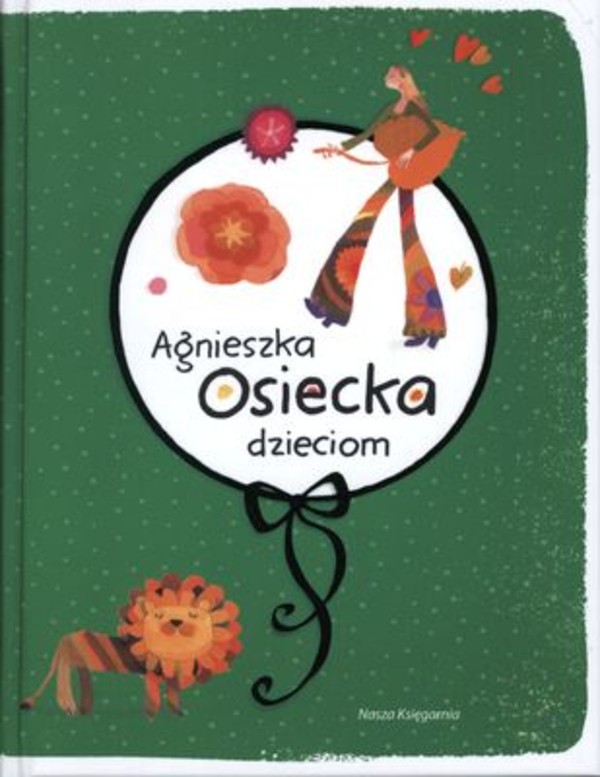 Agnieszka Osiecka dzieciom