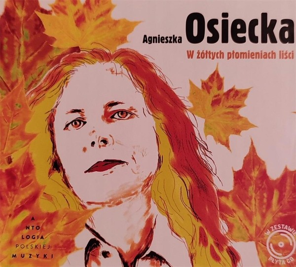 Agnieszka Osiecka. W żółtych płomieniach liści
