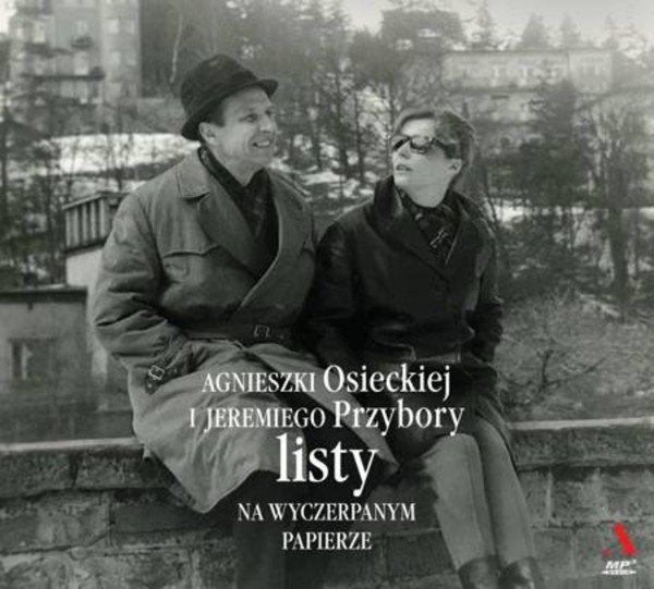 Agnieszki Osieckiej i Jeremiego Przybory Listy na wyczerpanym papierze Audiobook CD Audio