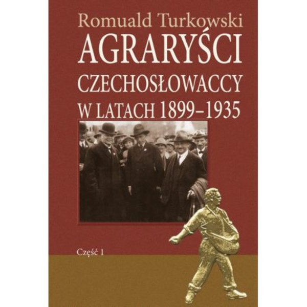 Agraryści czechosłowaccy w latach 1899-1935 - pdf Część 1