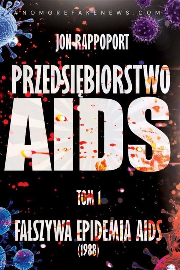AIDS INC. – Przedsiębiorstwo AIDS. Największy skandal medyczny XX-go wieku - mobi, epub, pdf