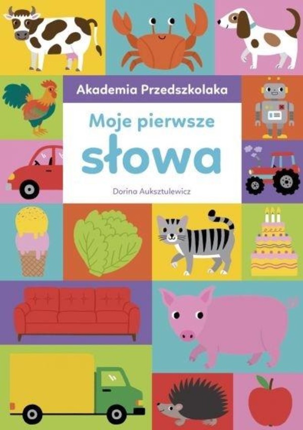 Moje pierwsze słowa Akademia Przedszkolaka