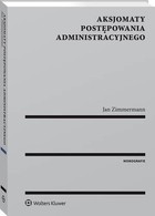 Aksjomaty postępowania administracyjnego - pdf