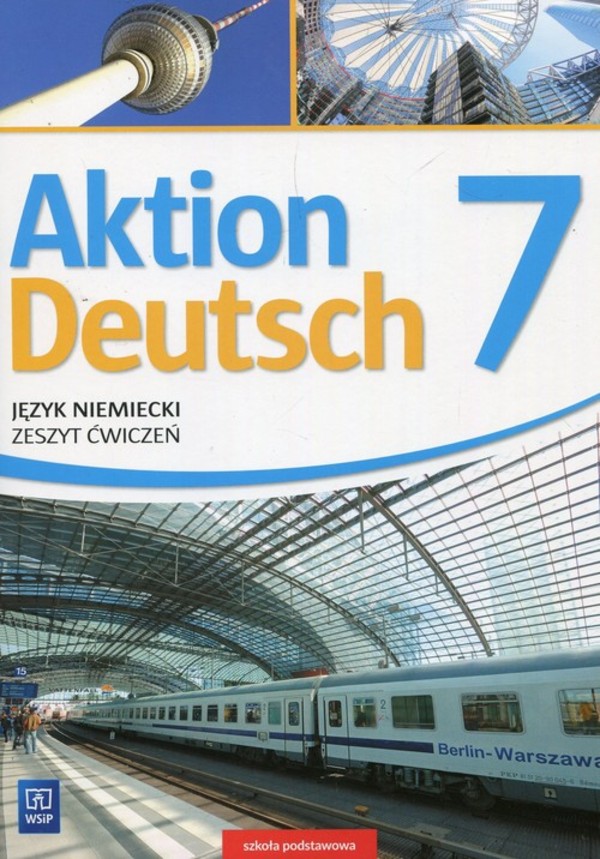 Aktion Deutsch 7. Język niemiecki. Zeszyt ćwiczeń dla szkoły podstawowej