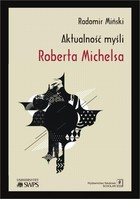 Aktualność myśli Roberta Michelsa - pdf