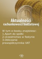 Aktualności rachunkowości budżetowej, wydanie czerwiec-lipiec 2016 r.