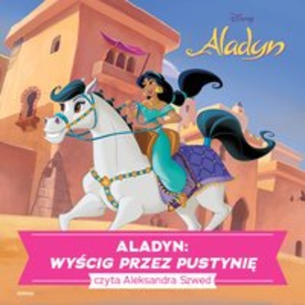 Aladyn. Wyścig przez pustynię - Audiobook mp3