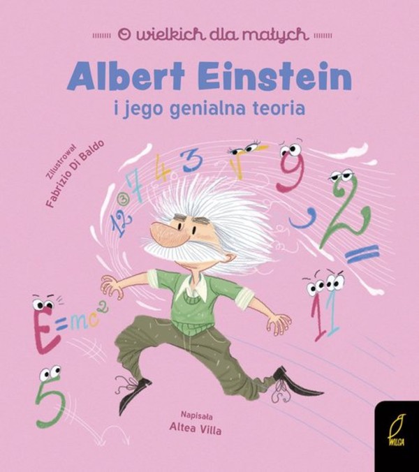 Albert Einstein i jego genialna teoria O wielkich dla małych