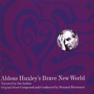 Aldous Huxley`s Brave New World