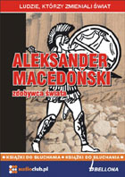 Aleksander Macedoński zdobywca świata Audiobook CD Audio