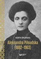 Aleksandra Piłsudska (1882-1963) - pdf