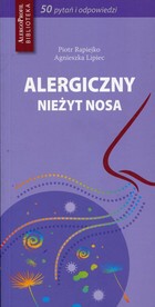 Alergiczny nieżyt nosa - pdf 50 pytań i odpowiedzi