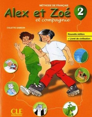 Alex et Zoe et compagnie 2. Methode de francais. Podręcznik Nouvelle edition