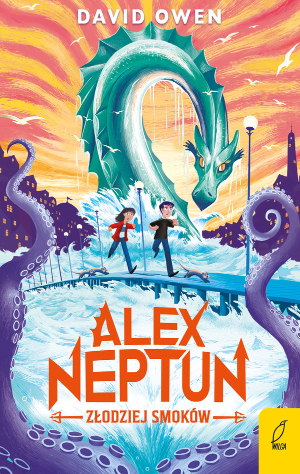 Alex Neptun Złodziej smoków Alex Neptun Tom 1