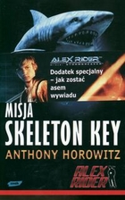 Alex Rider. Misja: Skeleton Key