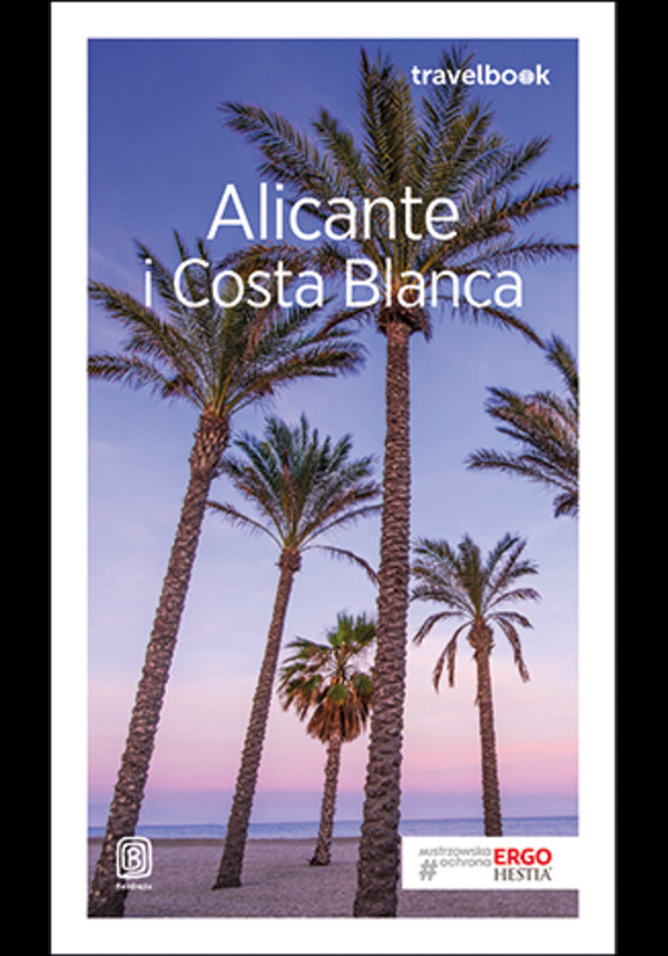 Alicante i Costa Blanca Travelbook Wydanie 2