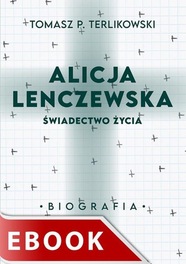 Alicja Lenczewska. Świadectwo życia - epub