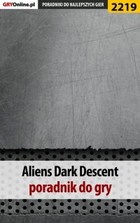 Okładka:Aliens Dark Descent. Poradnik do gry 