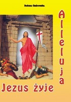 Alleluja, Jezus żyje
