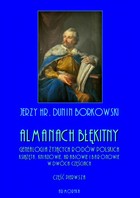 Almanach błękitny. Genealogia żyjących rodów polskich. Książęta, kniaziowie, hrabiowie i baronowie - tom I - pdf