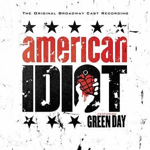 American Idiot: The Original Broadway Cast Recording