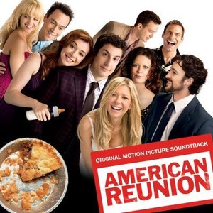 American Reunion (OST) American Pie: Zjazd Absolwentów