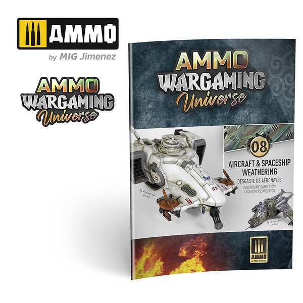 Ammo Wargaming Universe 08 - Aircraft and Spaceship Weathering