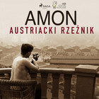 Amon - Audiobook mp3 austriacki rzeźnik