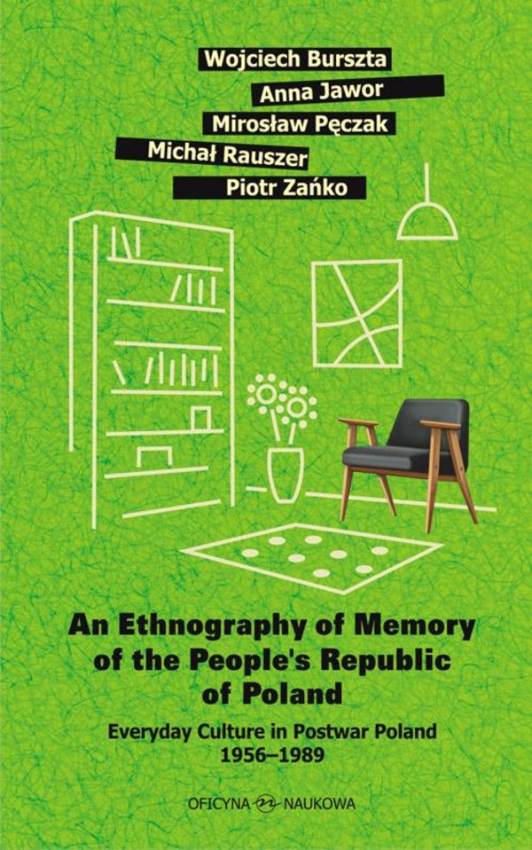 An Ethnography of Memory of the Peoples Republic of Poland - pdf Everyday Culture in Postwar Poland 1956 - 1989