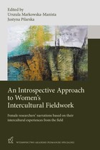 An Introspective Approach to Women`s Intercultural Fieldwork - pdf