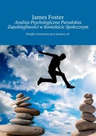 Okładka:Analiza Psychologiczna Paradoksu Zapobiegliwości w Kontekście Społecznym 
