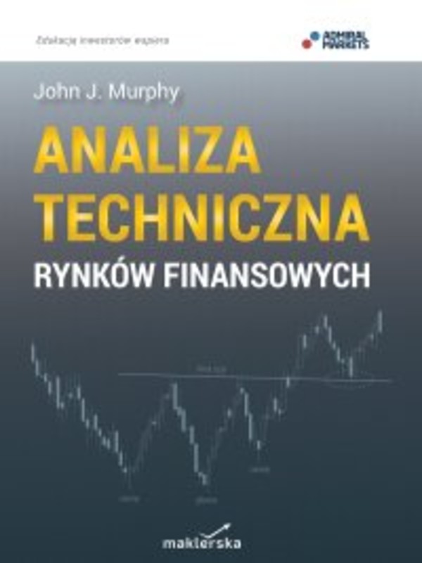 Analiza techniczna rynków finansowych - mobi, epub