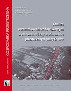 Analiza uwarunkowań środowiskowych w planowaniu i zagospodarowaniu przestrzennym gminy Cegłów - pdf