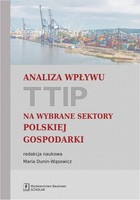 Analiza wpływu TTIP na wybrane sektory polskiej gospodarki - pdf