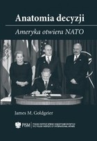 Anatomia Decyzji - mobi, epub, pdf Ameryka otwiera NATO