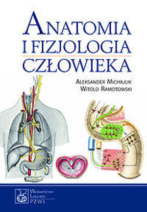 Anatomia i fizjologia człowieka. Podręcznik