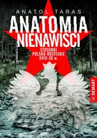 Anatomia nienawiści - mobi, epub Stosunki polsko-rosyjskie XVIII-XX w.