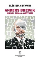 Anders Breivik - pdf Między dumą a wstydem