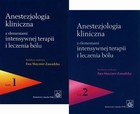 Anestezjologia kliniczna z elementami intensywnej terapii i leczenia bólu - pdf Tom 1 i 2