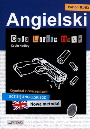 Angielski. Cold Little Hand Kryminał z ćwiczeniami Poziom B1-B2