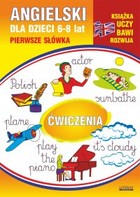 Angielski dla dzieci 12 - pdf 6-8 lat. Pierwsze słówka. Ćwiczenia