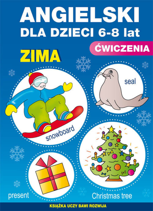 Angielski dla dzieci 6-8 lat Ćwiczenia Zima