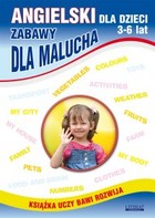 Angielski dla dzieci 3-6 lat - pdf Zabawy dla malucha
