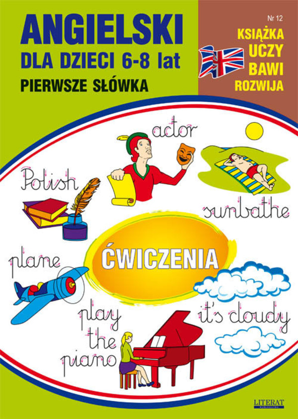 Angielski dla dzieci 6-8 lat Pierwsze słówka, ćwiczenia. Zeszyt 12
